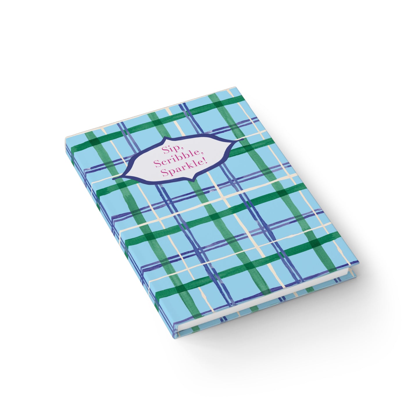Sip, Scribble, Sparkle! Alpine Plaid Hardcover Journal